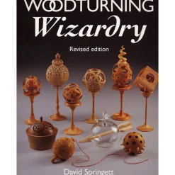 Woodturning Wizardry - David Springett